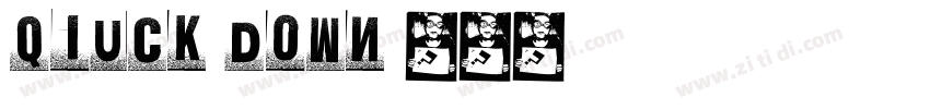 qiuck down字体转换